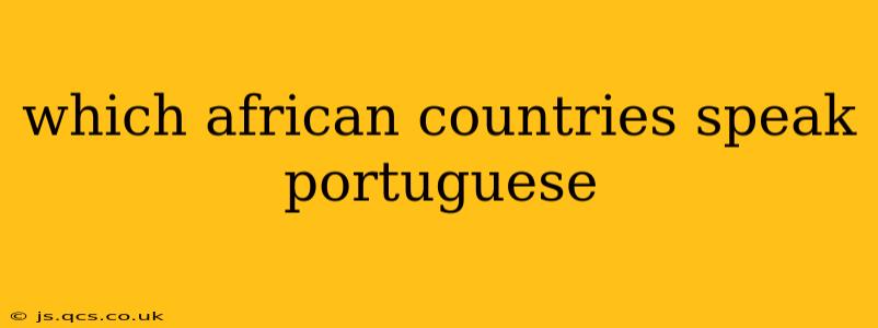 which african countries speak portuguese