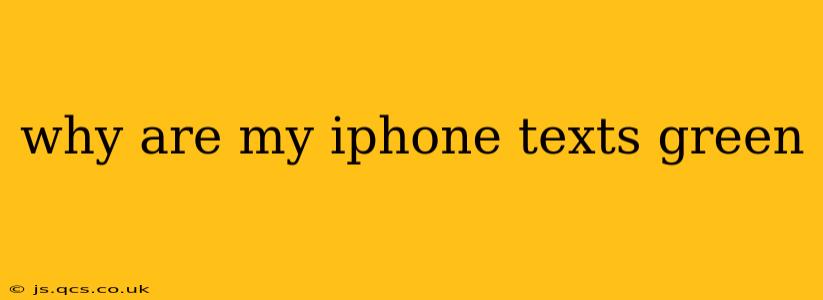 why are my iphone texts green