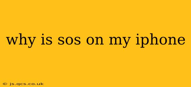 why is sos on my iphone