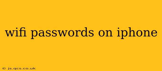 wifi passwords on iphone