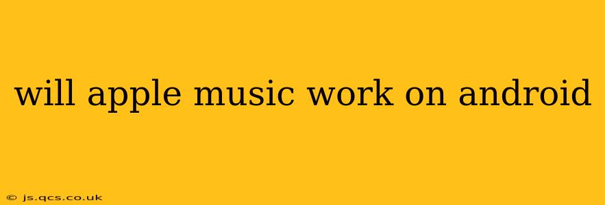 will apple music work on android