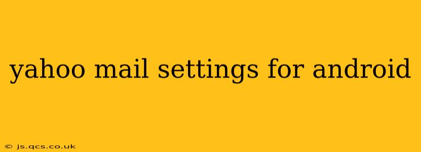 yahoo mail settings for android